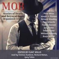 Mob__Stories_of_Death_and_Betrayal_From_Organized_Crime